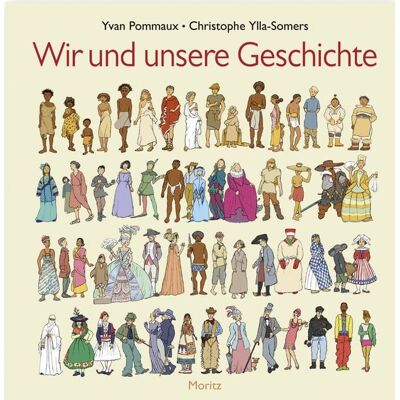 Moritz Wir und unsere Geschichte Moritz Wir und unsere Geschichte