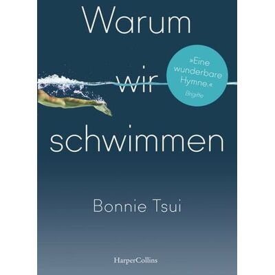 HarperCollins Warum wir schwimmen HarperCollins Warum wir schwimmen