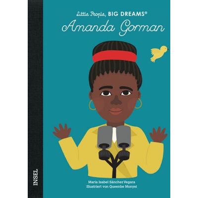 Insel Verlag Amanda Gorman – Little People, BIG DREAMS (Deutsche Ausgabe) Insel Verlag Amanda Gorman – Little People, BIG DREAMS (Deutsche Ausgabe)