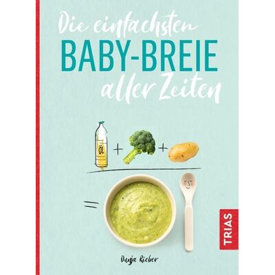 TRIAS Die einfachsten Babybreie aller Zeiten TRIAS Die einfachsten Babybreie aller Zeiten