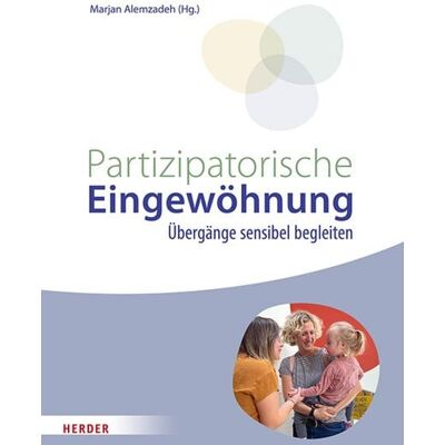 Herder eBooks Partizipatorische Eingewöhnung Herder eBooks Partizipatorische Eingewöhnung