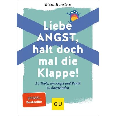 Gräfe und Unzer eBook Liebe Angst, halt doch mal die Klappe! Gräfe und Unzer eBook Liebe Angst, halt doch mal die Klappe!