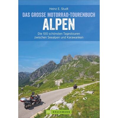 Bruckmann Das große Motorrad-Tourenbuch Alpen Bruckmann Das große Motorrad-Tourenbuch Alpen