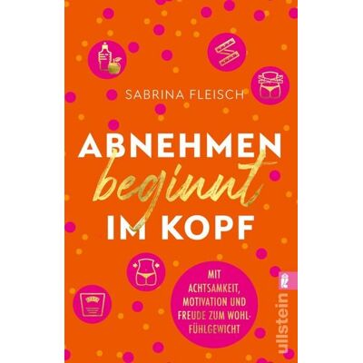 Ullstein Ebooks Abnehmen beginnt im Kopf Ullstein Ebooks Abnehmen beginnt im Kopf