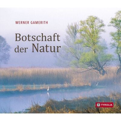 Tyrolia Botschaft der Natur Tyrolia Botschaft der Natur