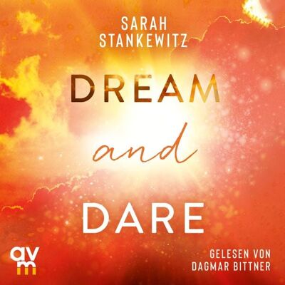 Audio Verlag München Dream and Dare Audio Verlag München Dream and Dare
