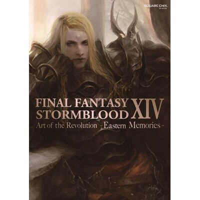 Random House N.Y. Final Fantasy XIV: Stormblood -- The Art of the Revolution - Eastern Memories- Random House N.Y. Final Fantasy XIV: Stormblood -- The Art of the Revolution - Eastern Memories-
