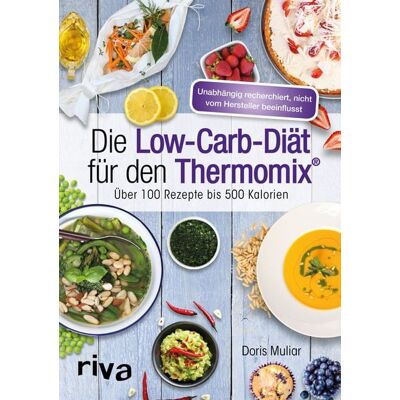 Riva Die Low-Carb-Diät für den Thermomix® Riva Die Low-Carb-Diät für den Thermomix®