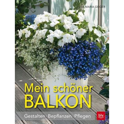 Blv Mein schöner Balkon Blv Mein schöner Balkon