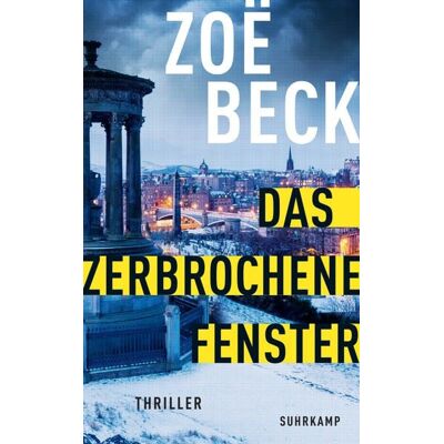 Suhrkamp Das zerbrochene Fenster - Thriller (Schottland-Reihe 4) Suhrkamp Das zerbrochene Fenster - Thriller (Schottland-Reihe 4)