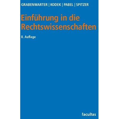 Facultas Einführung in die Rechtswissenschaften Facultas Einführung in die Rechtswissenschaften