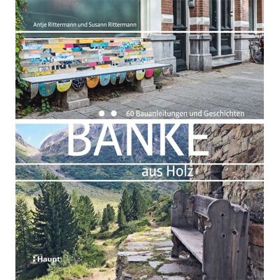 Haupt Verlag Bänke aus Holz Haupt Verlag Bänke aus Holz