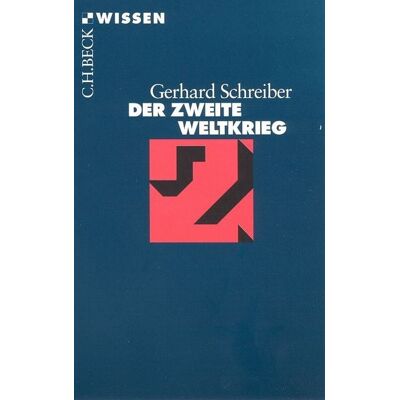 C.H. Beck Der Zweite Weltkrieg C.H. Beck Der Zweite Weltkrieg