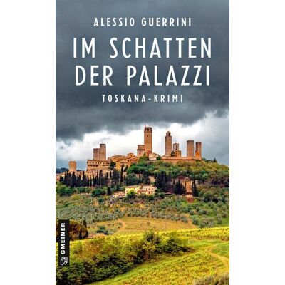 Gmeiner Verlag eBooks Im Schatten der Palazzi Gmeiner Verlag eBooks Im Schatten der Palazzi