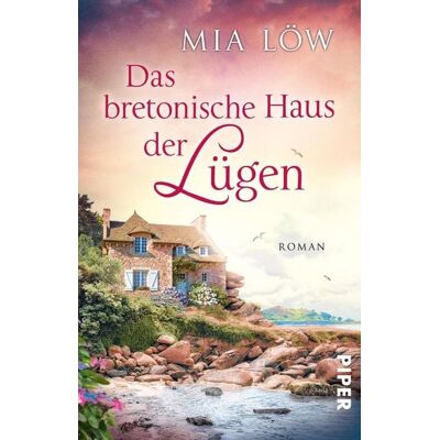 Piper ebooks Das bretonische Haus der Lügen Piper ebooks Das bretonische Haus der Lügen