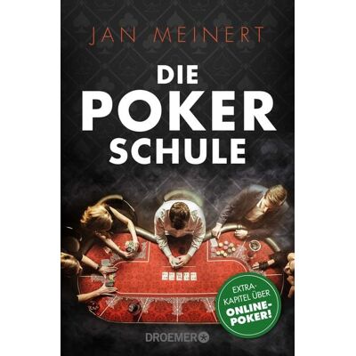 Droemer Taschenbuch Die Poker-Schule Droemer Taschenbuch Die Poker-Schule