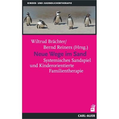 Carl-Auer Verlag GmbH Neue Wege im Sand Carl-Auer Verlag GmbH Neue Wege im Sand