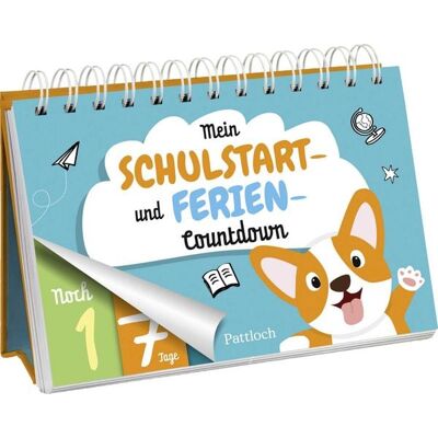 Pattloch Geschenkbuch Mein Schulstart- und Ferien-Countdown Pattloch Geschenkbuch Mein Schulstart- und Ferien-Countdown