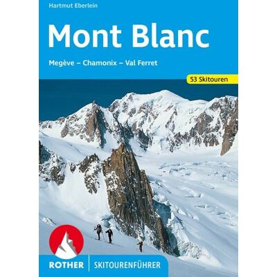 Rother Bergverlag Mont Blanc Rother Bergverlag Mont Blanc