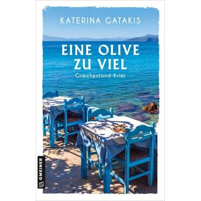 Gmeiner Verlag eBooks Eine Olive zu viel Gmeiner Verlag eBooks Eine Olive zu viel