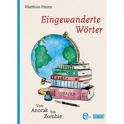 DuMont eBooks Eingewanderte Wörter DuMont eBooks Eingewanderte Wörter