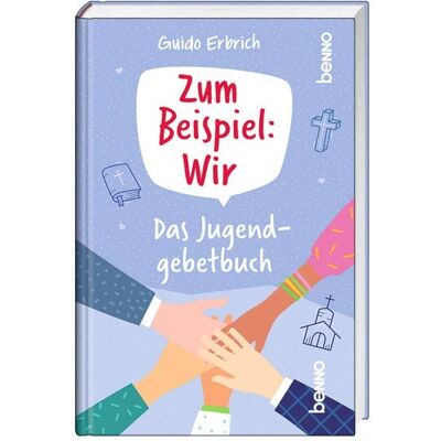 St. Benno Zum Beispiel: Wir St. Benno Zum Beispiel: Wir