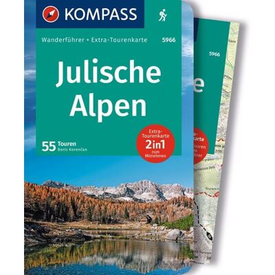 Kompass-Karten KOMPASS Wanderführer Julische Alpen, 55 Touren Kompass-Karten KOMPASS Wanderführer Julische Alpen, 55 Touren