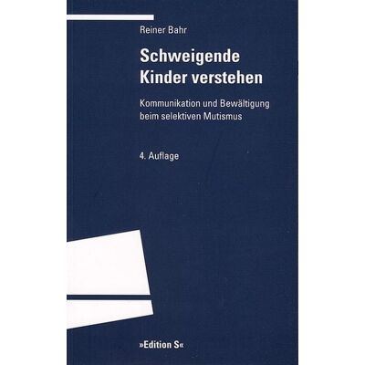 Universitätsverlag Winter GmbH Heidelberg Schweigende Kinder verstehen Universitätsverlag Winter GmbH Heidelberg Schweigende Kinder verstehen
