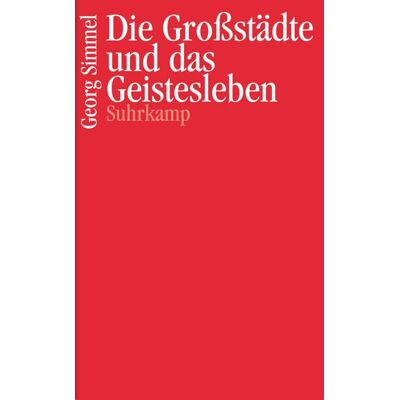Suhrkamp Die Großstädte und das Geistesleben Suhrkamp Die Großstädte und das Geistesleben