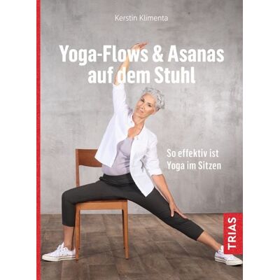 TRIAS Yoga - Flows & Asanas auf dem Stuhl TRIAS Yoga - Flows & Asanas auf dem Stuhl