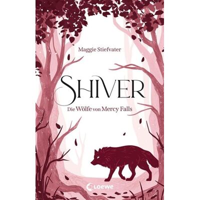 Loewe Shiver (Die Wölfe von Mercy Falls, Band 1) Loewe Shiver (Die Wölfe von Mercy Falls, Band 1)
