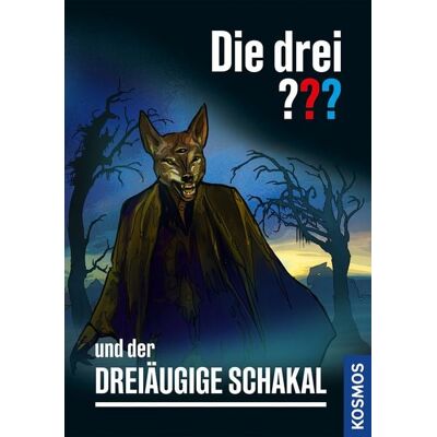 Kosmos Die drei ??? und der Dreiäugige Schakal Kosmos Die drei ??? und der Dreiäugige Schakal