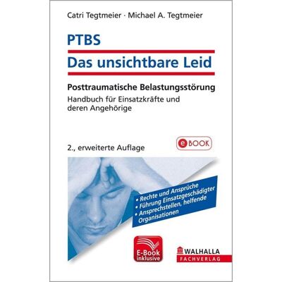 Walhalla&Praetoria eBooks PTBS - Das unsichtbare Leid Walhalla&Praetoria eBooks PTBS - Das unsichtbare Leid