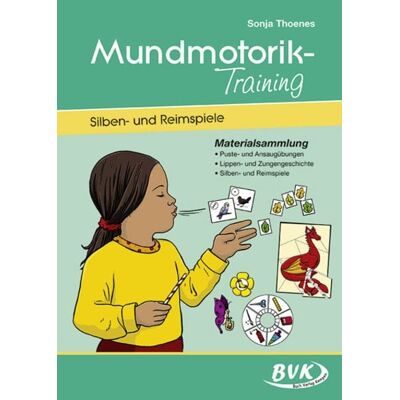 BVK Buch Verlag Kempen GmbH Mundmotorik-Training, Silben- und Reimspiele BVK Buch Verlag Kempen GmbH Mundmotorik-Training, Silben- und Reimspiele