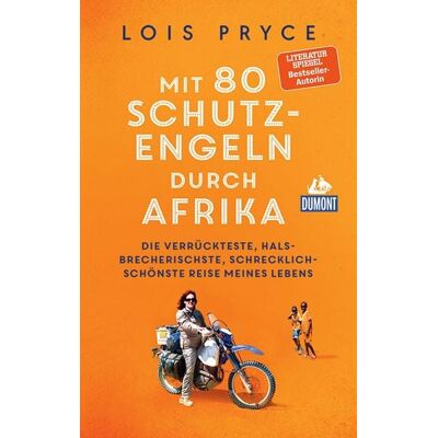 MairDuMont GmbH & Co. KG Mit 80 Schutzengeln durch Afrika MairDuMont GmbH & Co. KG Mit 80 Schutzengeln durch Afrika