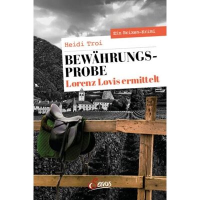 Servus Bewährungsprobe. Lorenz Lovis ermittelt Servus Bewährungsprobe. Lorenz Lovis ermittelt