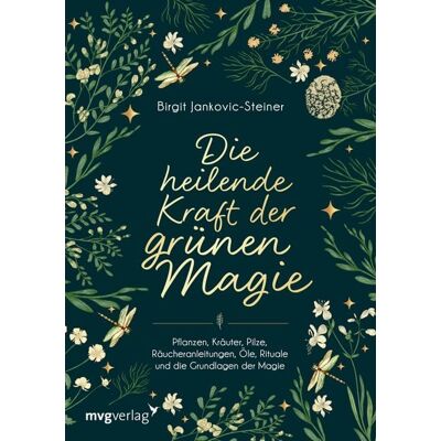 Mvg Die heilende Kraft der grünen Magie Mvg Die heilende Kraft der grünen Magie