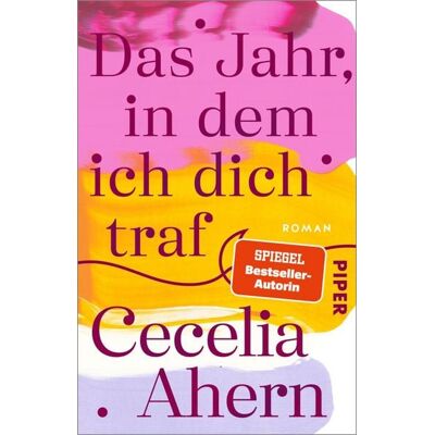 Piper ebooks Das Jahr, in dem ich dich traf Piper ebooks Das Jahr, in dem ich dich traf