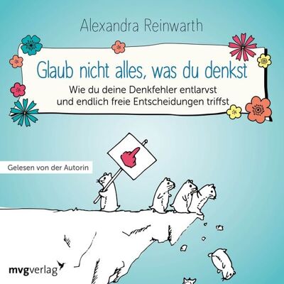 Mvg Glaub nicht alles, was du denkst Mvg Glaub nicht alles, was du denkst