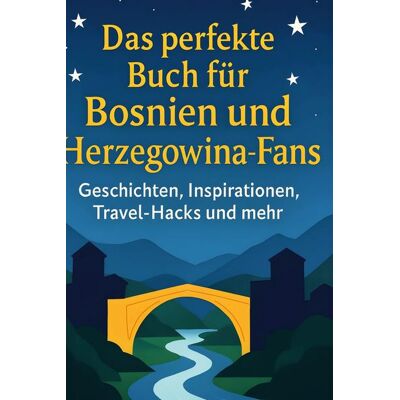 Bod Das perfekte Buch für Bosnien und Herzegowina-Fans Bod Das perfekte Buch für Bosnien und Herzegowina-Fans
