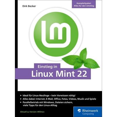 Rheinwerk eBooks Einstieg in Linux Mint 22 Rheinwerk eBooks Einstieg in Linux Mint 22