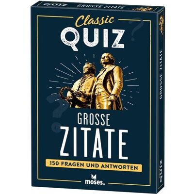 Moses. Verlag GmbH Classic Quiz Große Zitate Moses. Verlag GmbH Classic Quiz Große Zitate