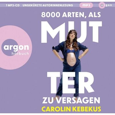 Argon 8000 Arten, als Mutter zu versagen Argon 8000 Arten, als Mutter zu versagen