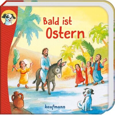 Kaufmann, Ernst Anton, erzähl mir was! Bald ist Ostern Kaufmann, Ernst Anton, erzähl mir was! Bald ist Ostern