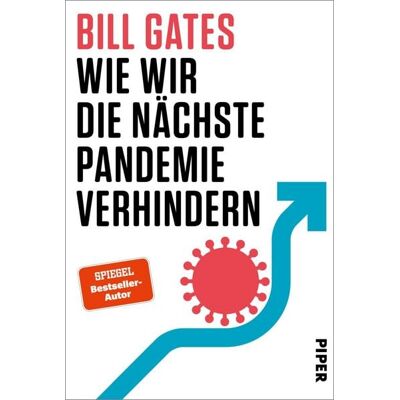 Piper ebooks Wie wir die nächste Pandemie verhindern Piper ebooks Wie wir die nächste Pandemie verhindern