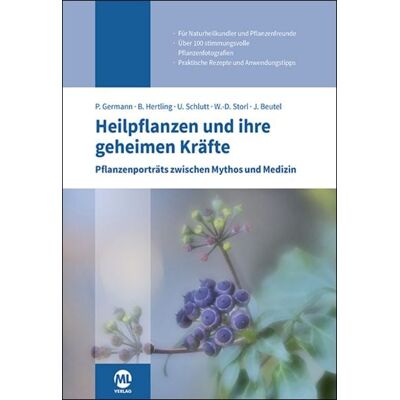 Mgo fachverlage Heilpflanzen und ihre geheimen Kräfte Mgo fachverlage Heilpflanzen und ihre geheimen Kräfte