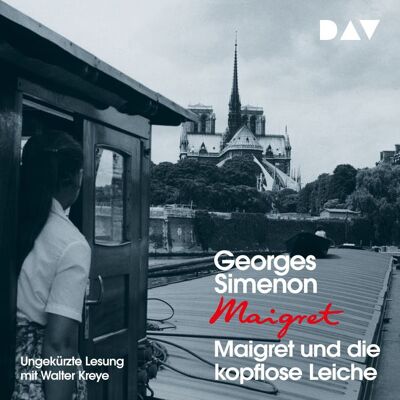 Der Audio Verlag Maigret und die kopflose Leiche Der Audio Verlag Maigret und die kopflose Leiche