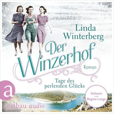Aufbau Audio Der Winzerhof - Tage des perlenden Glücks Aufbau Audio Der Winzerhof - Tage des perlenden Glücks