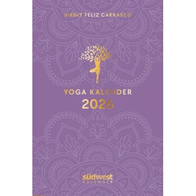 Südwest Verlag Yoga-Kalender 2026 - Taschenkalender mit Mantras, Meditationen, Affirmationen und Hintergrundgeschichten - im praktischen Format 10,0 x 15,5 cm, mit zahlreichen Illustrationen und Lesebändchen Südwest Verlag Yoga-Kalender 2026 - Taschenkalender mit Mantras, Meditationen, Affirmationen und Hintergrundgeschichten - im praktischen Format 10,0 x 15,5 cm, mit zahlreichen Illustrationen und Lesebändchen