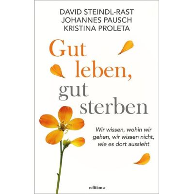 Edition a Gut leben, gut sterben Edition a Gut leben, gut sterben